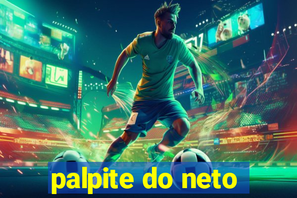 palpite do neto